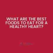 What are the best foods to eat for a healthy heart?