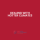 How to deal with hotter climate - Blog graphic
