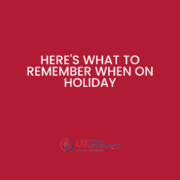 Here's what to remember when on holiday